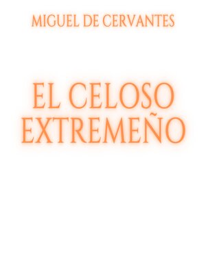 cover image of El celoso extremeño